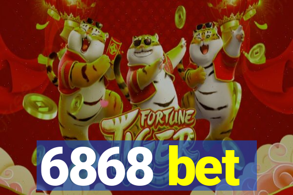 6868 bet